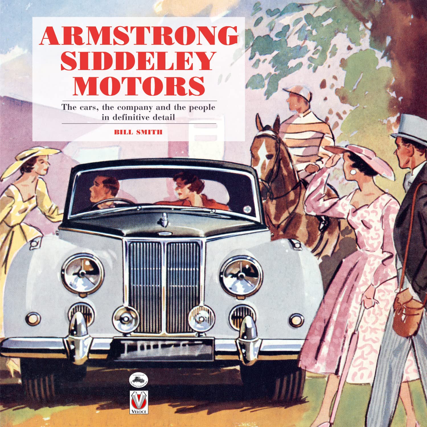 ArmstrongSiddeley Motors: The Cars, the Company and the People in Definitive Detail,Used