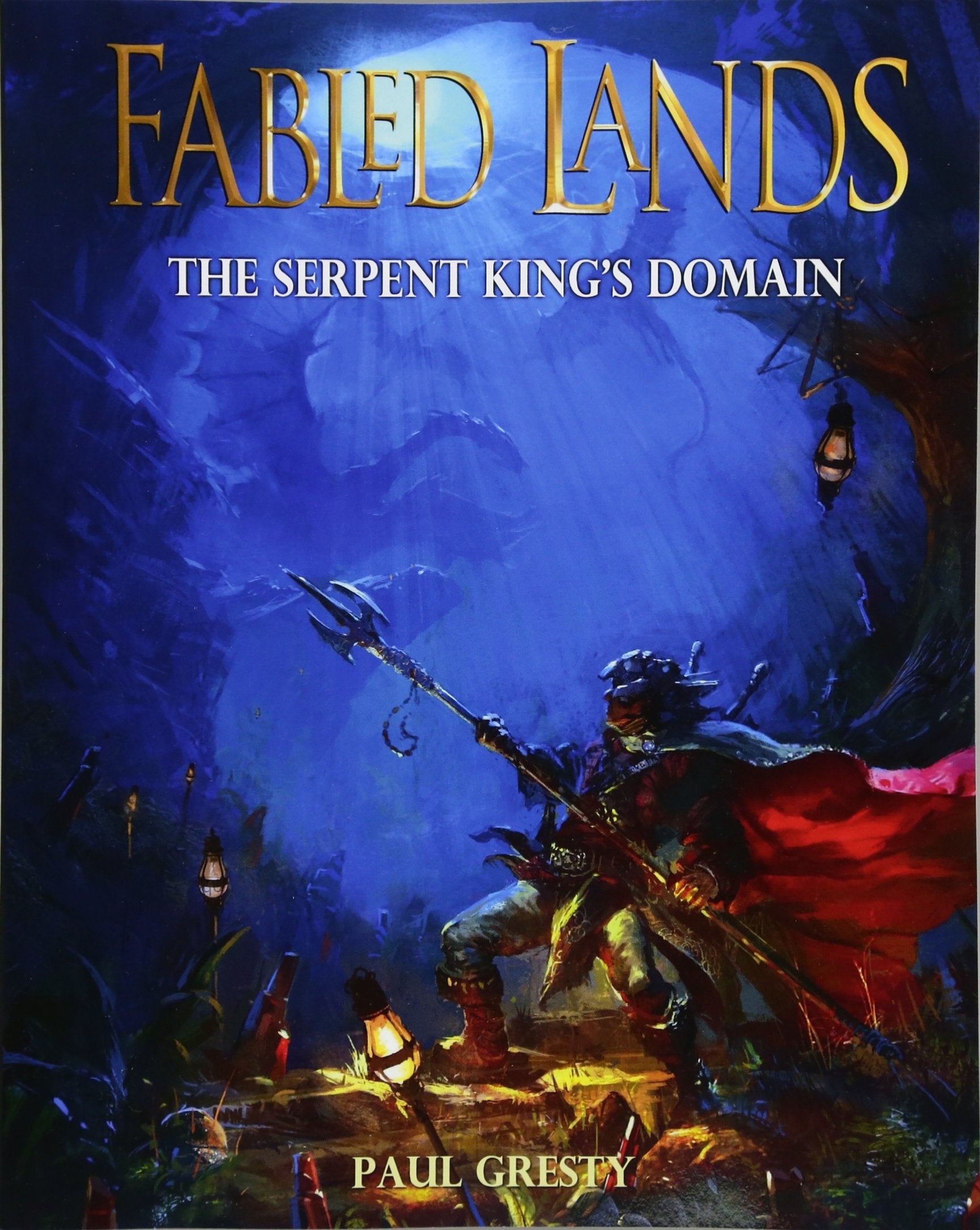 The Serpent Kings Domain: Large format edition (Fabled Lands),Used