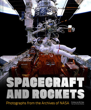 Spacecraft and Rockets: Photographs from the Archives of NASA,New