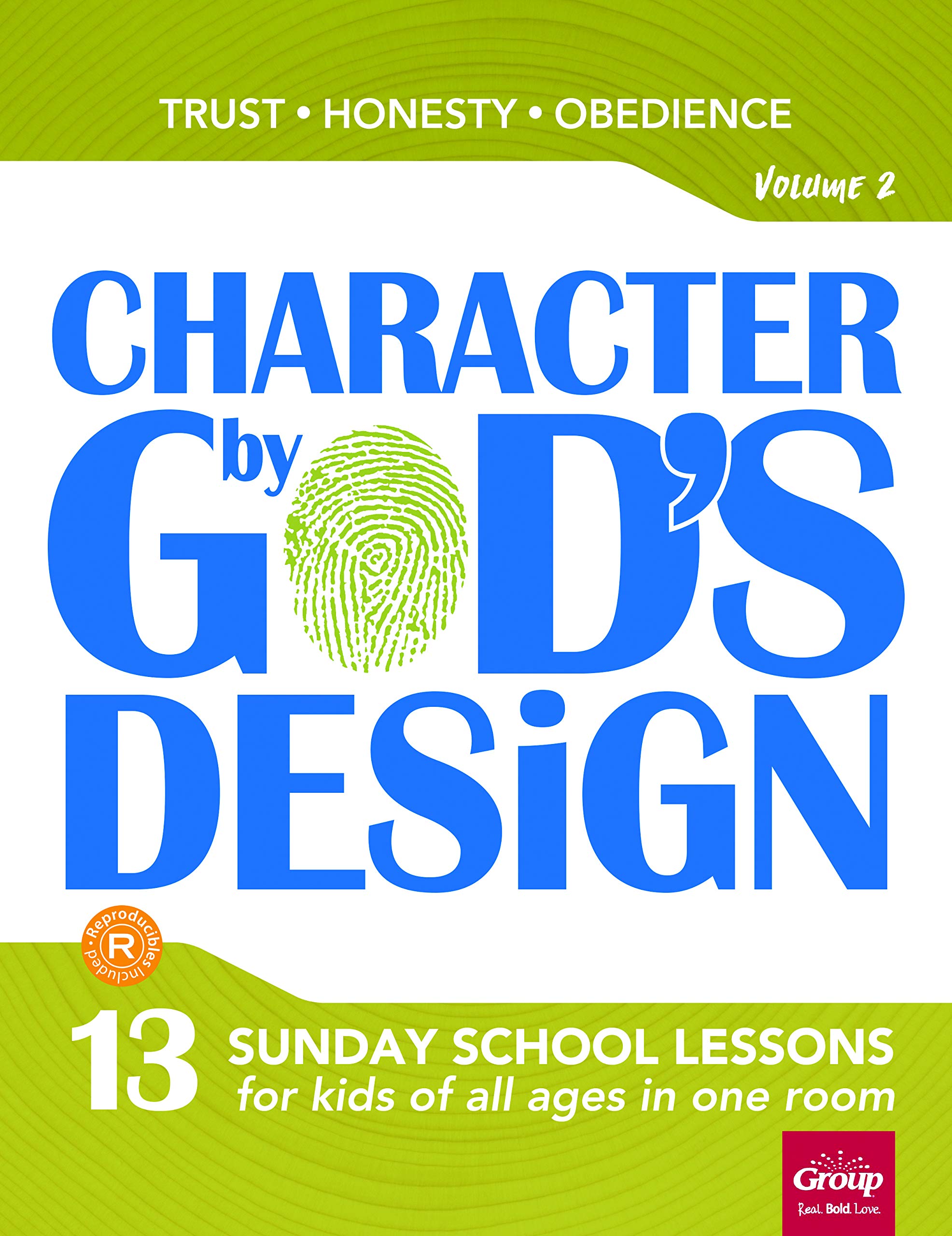 Character by God's Design: Volume 2: 13 Lessons on Trust, Honesty and Obedience (Volume 2),Used