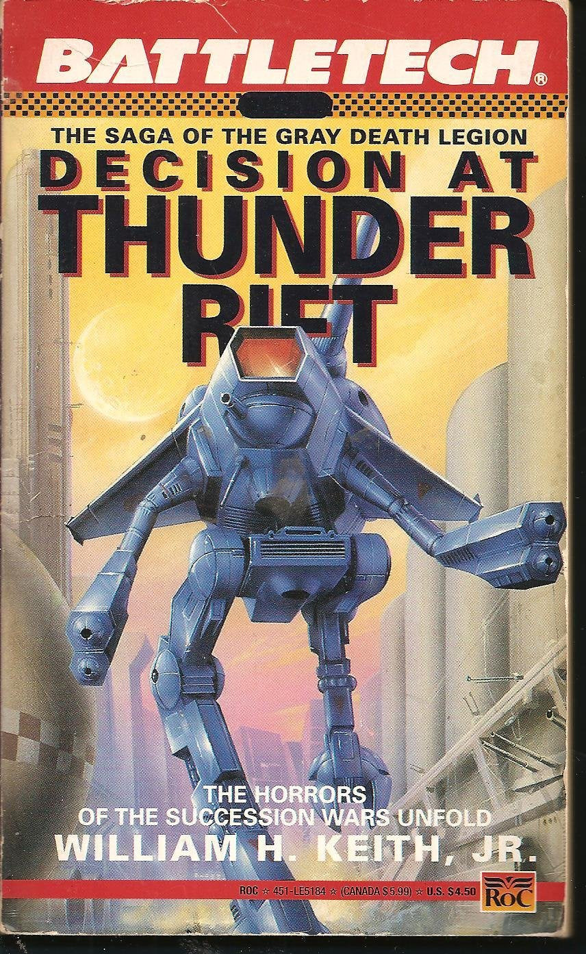 Battletech 06: Decision at Thunder Rift: The Saga of the Gray Death Legion,Used