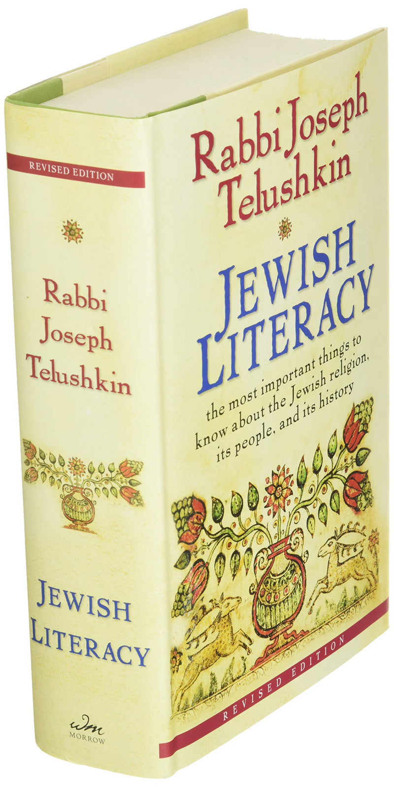 Jewish Literacy Revised Ed: The Most Important Things To Know About The Jewish Religion, Its People, And Its History