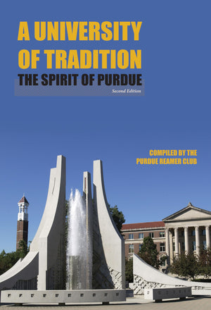 A University Of Tradition: The Spirit Of Purdue (The Founders Series),Used