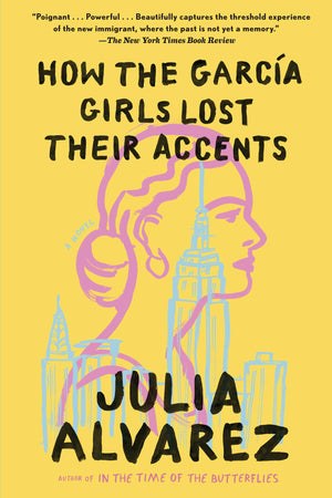 How The Garcia Girls Lost Their Accents
