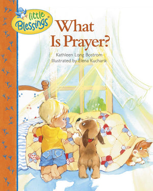 What Is Prayer? (Little Blessings),Used