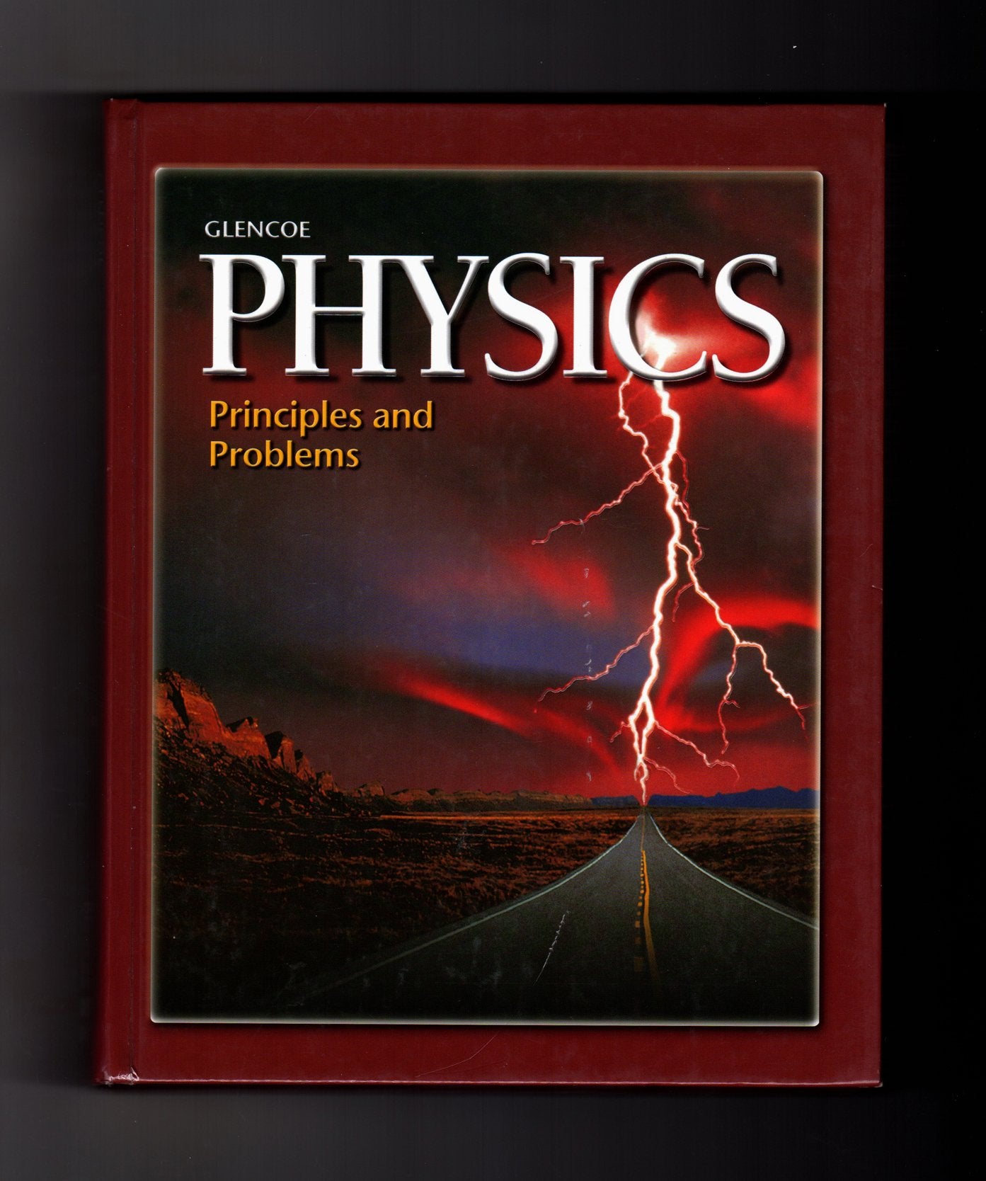 Glencoe Physics: Principles and Problems (Glencoe Science Professional),Used