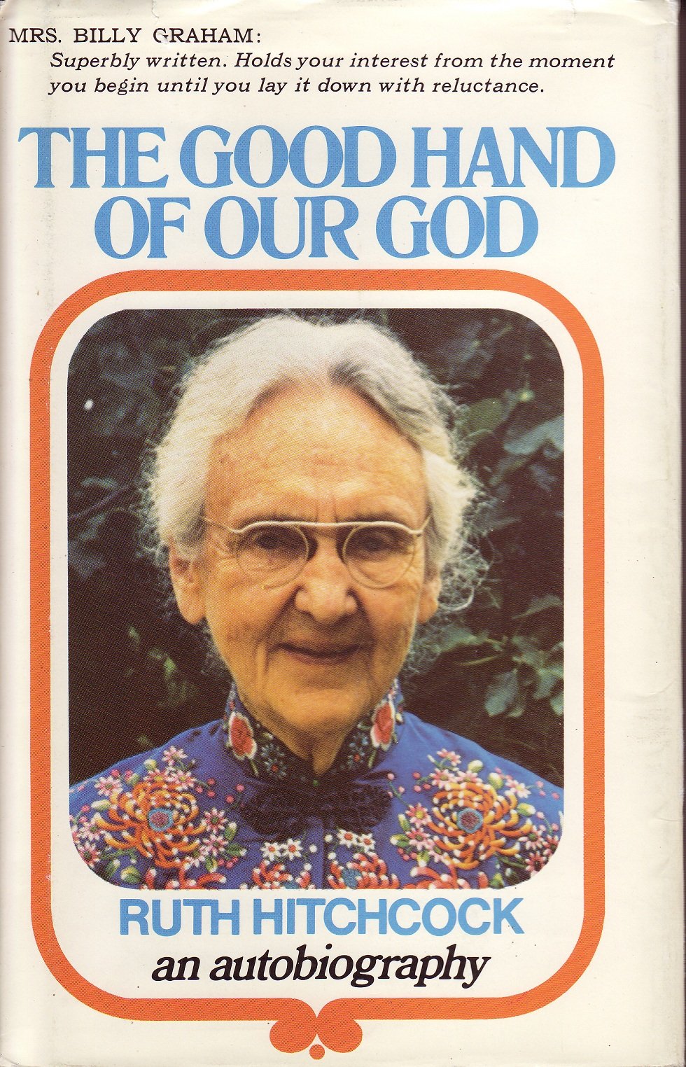 The Good Hand Of Our God
