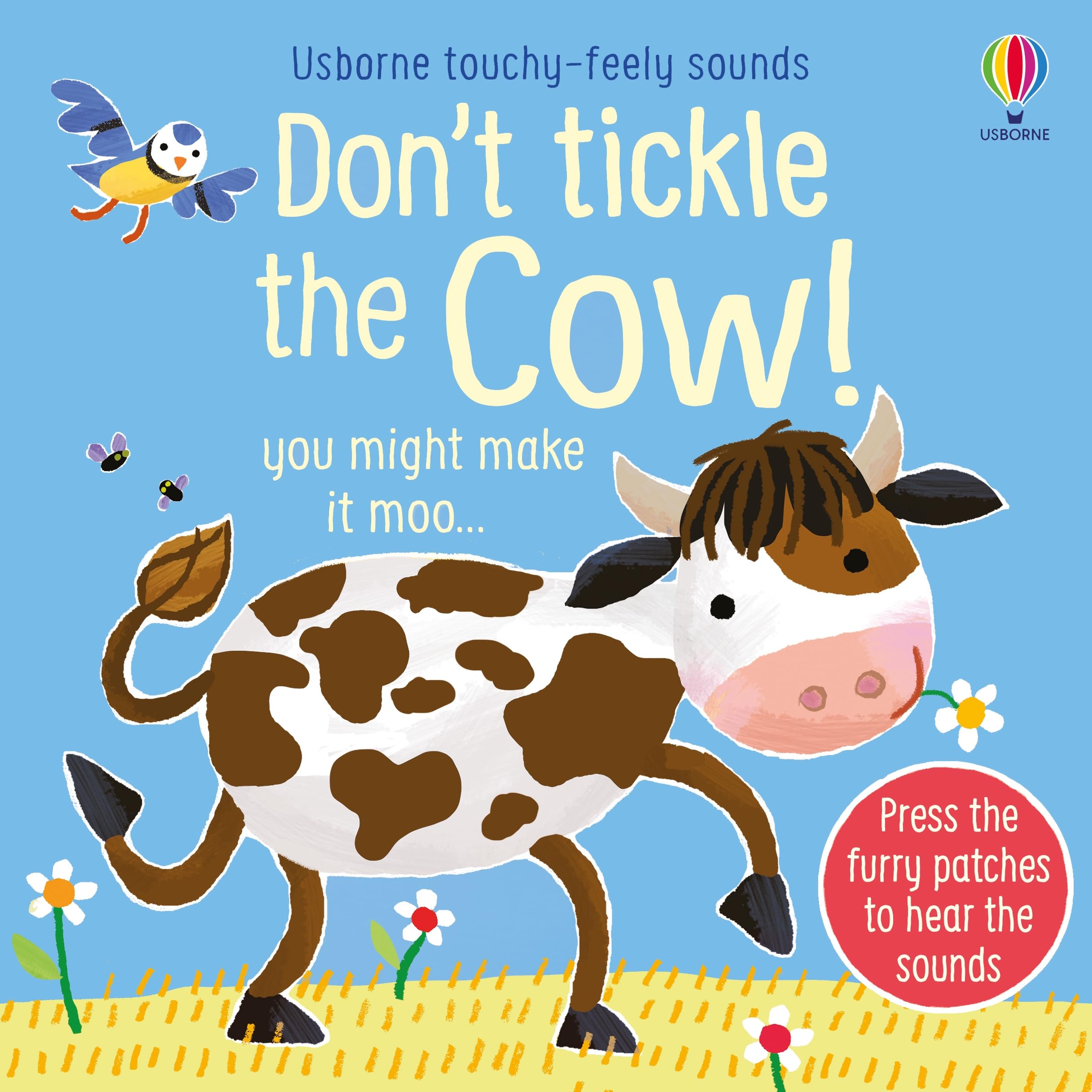Don't Tickle the Cow! (DON'T TICKLE Touchy Feely Sound Books),New
