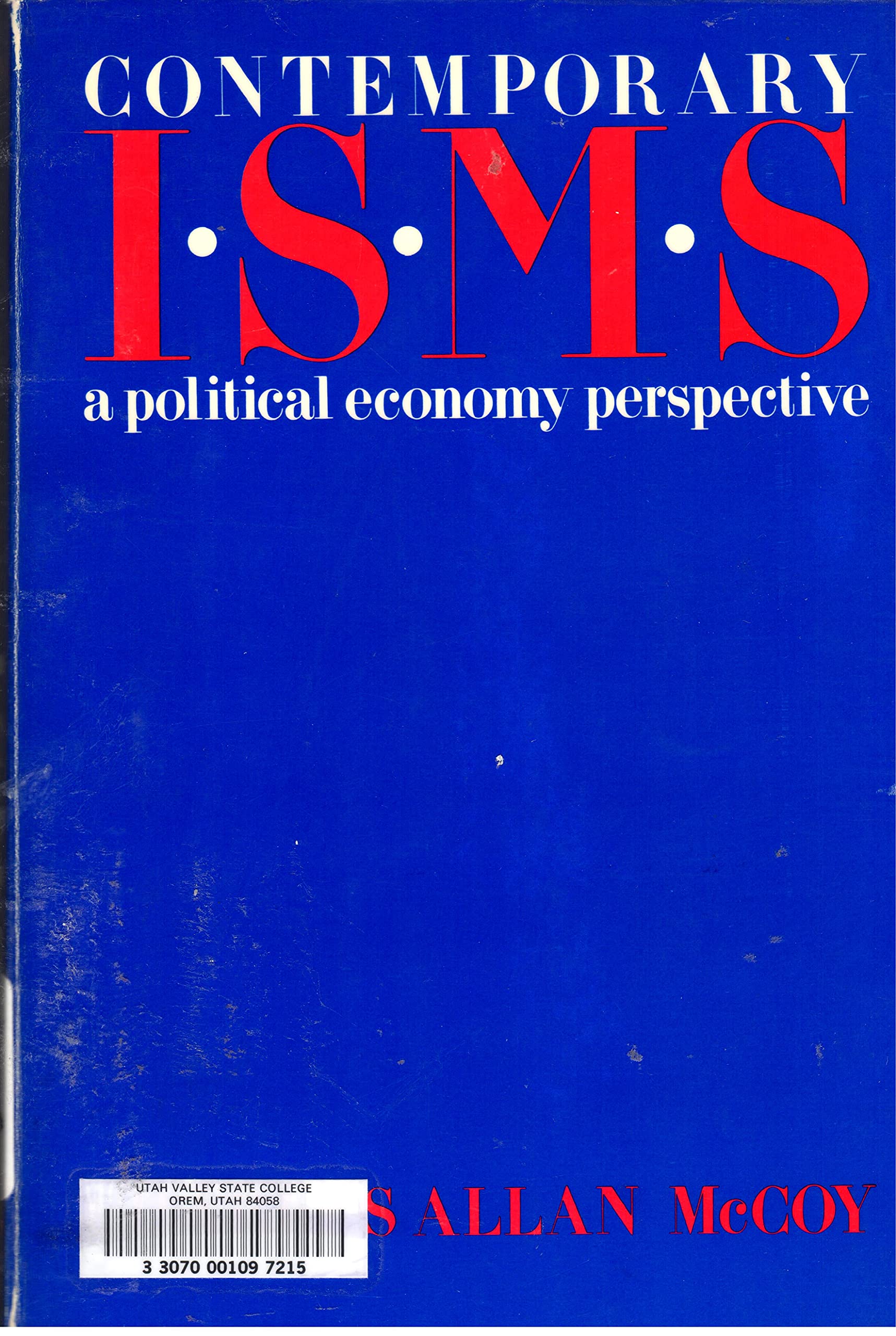 Contemporary Isms: A Political Economy Perspective,Used