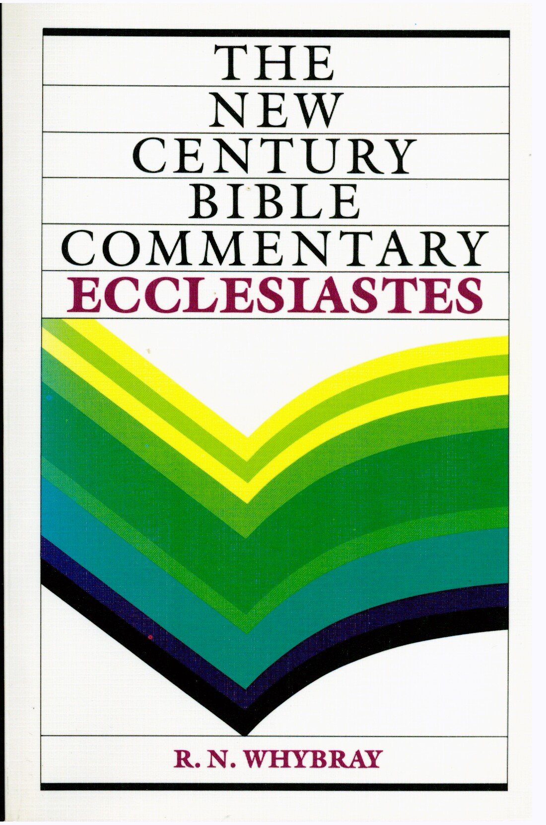 Ecclesiastes (New Century Bible Commentary),Used