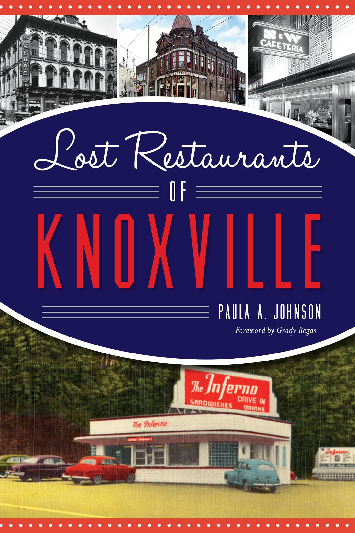 Lost Restaurants of Knoxville (American Palate),Used