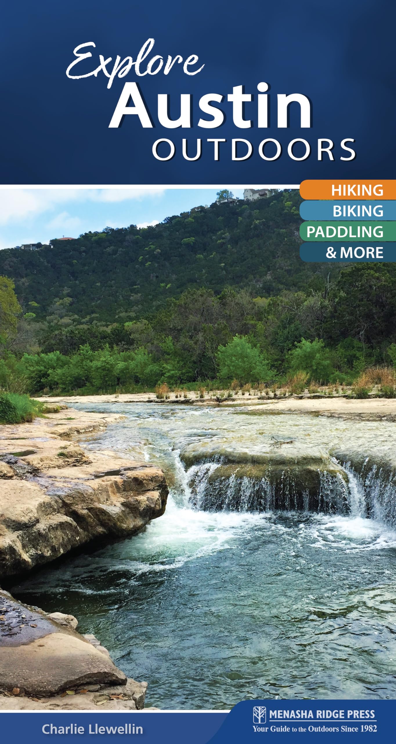 Explore Austin Outdoors: Hiking, Biking, Paddling, & More (Explore Outdoors),Used