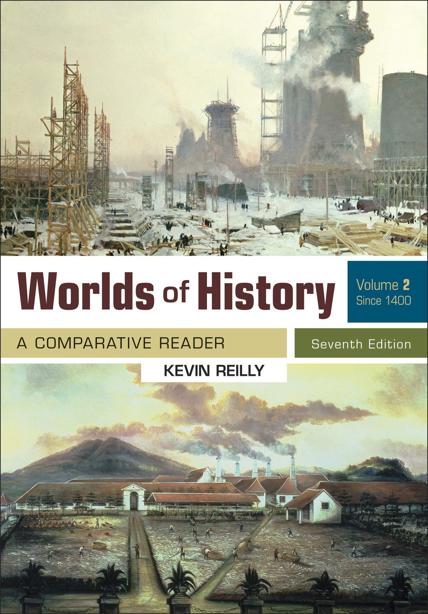 Worlds of History, Volume 2: A Comparative Reader, Since 1400,Used