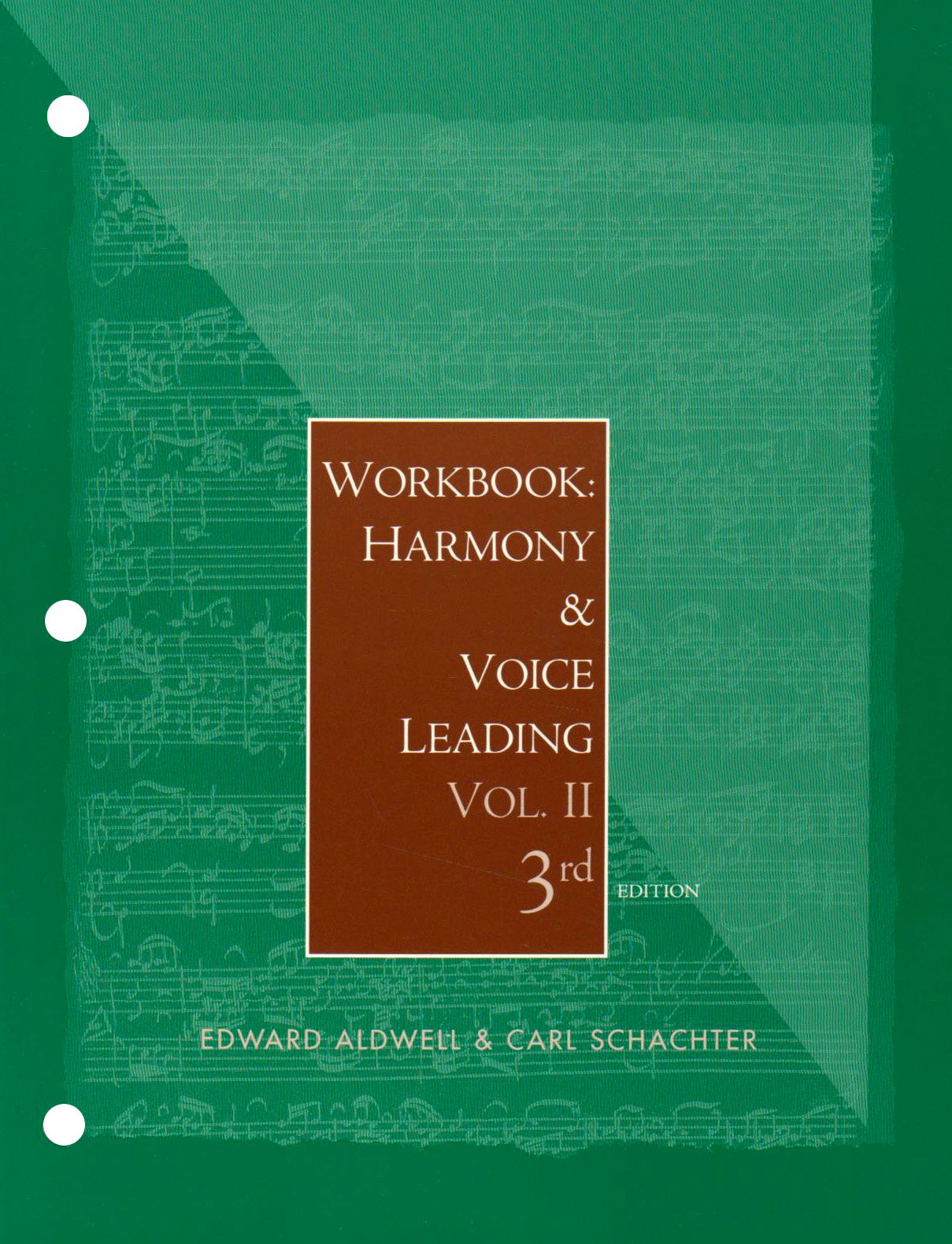 Workbook: Harmony and Voice Leading, Volume 2,Used