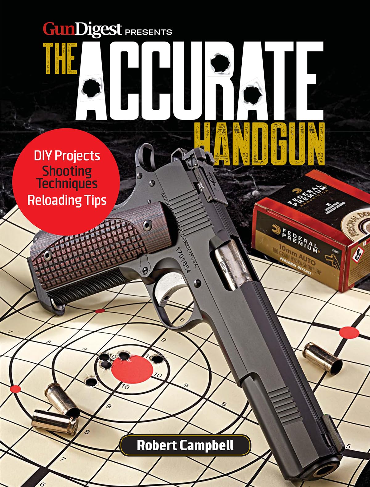 The Accurate Handgun (Gun Digest Presents),Used