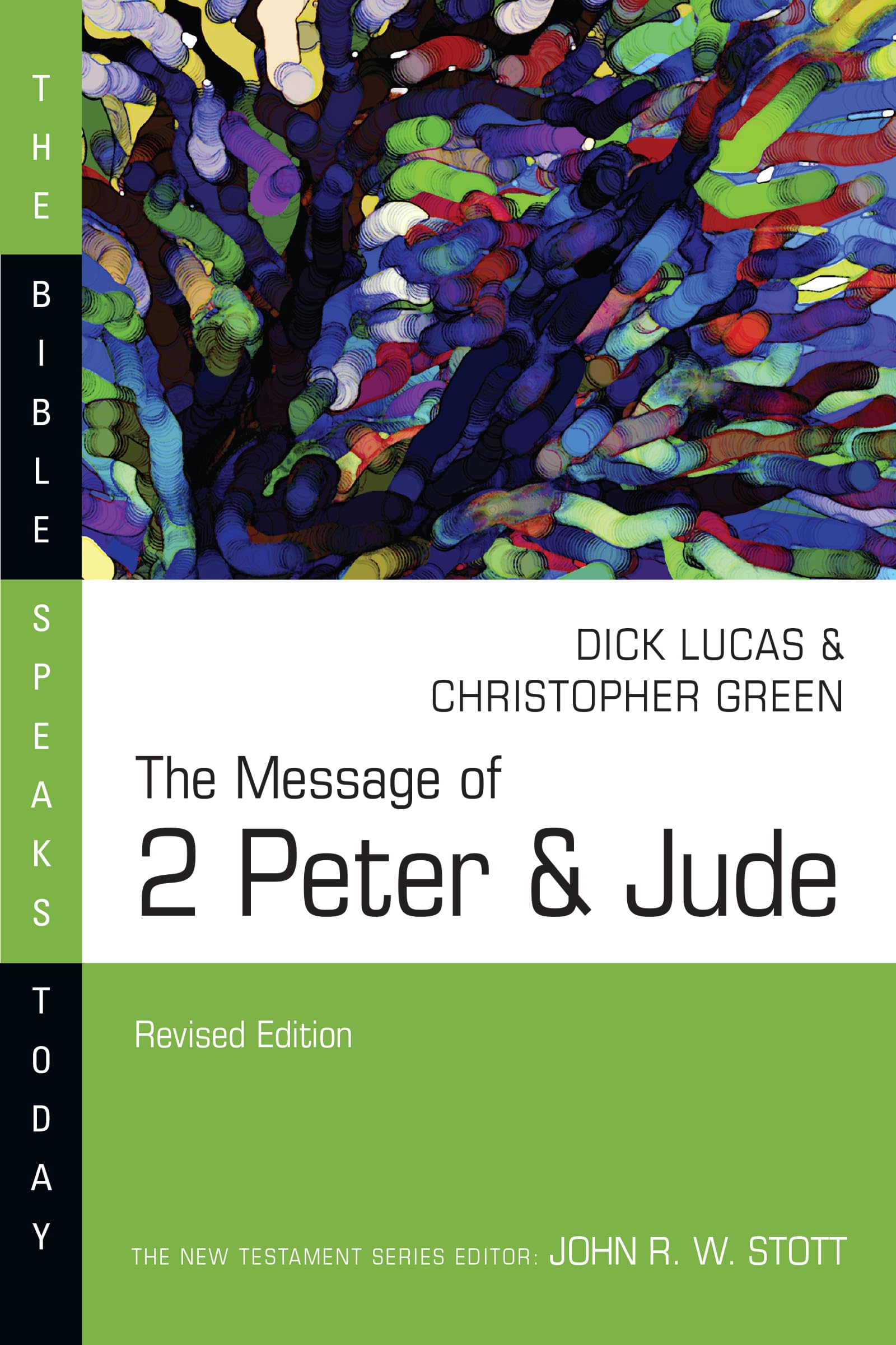 The Message of 2 Peter & Jude (The Bible Speaks Today Series),Used