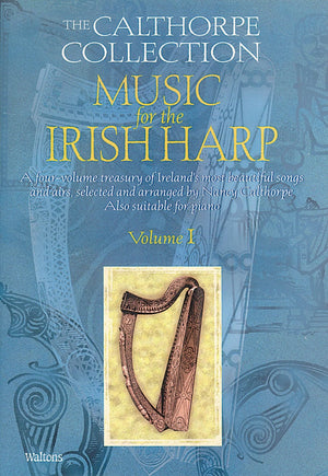Music for the Irish Harp  Volume 1: The Calthorpe Collection (The Calthorpe Collection, 1),New