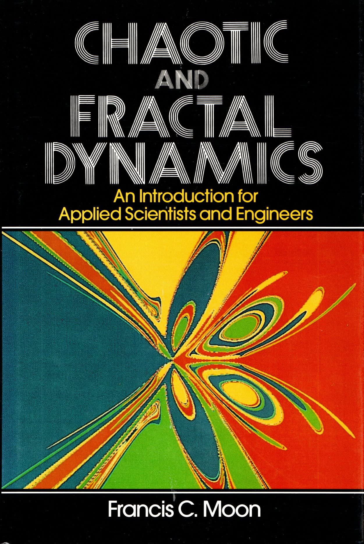 Chaotic and Fractal Dynamics: Introduction for Applied Scientists and Engineers,Used