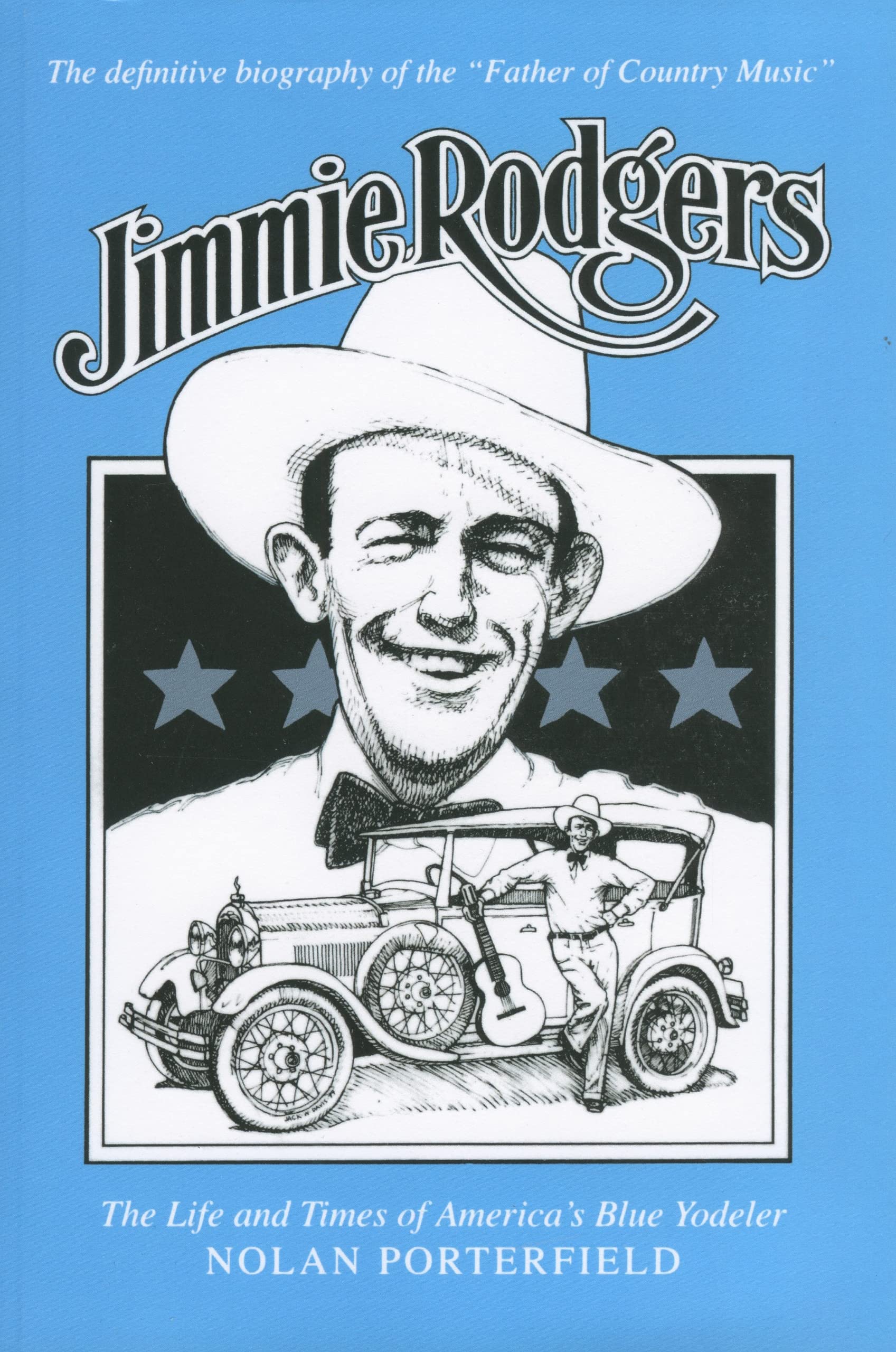 Jimmie Rodgers: The Life and Times of America's Blue Yodeler,Used