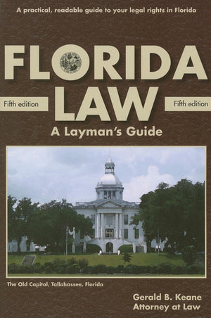 Florida Law: A Layman's Guide,New