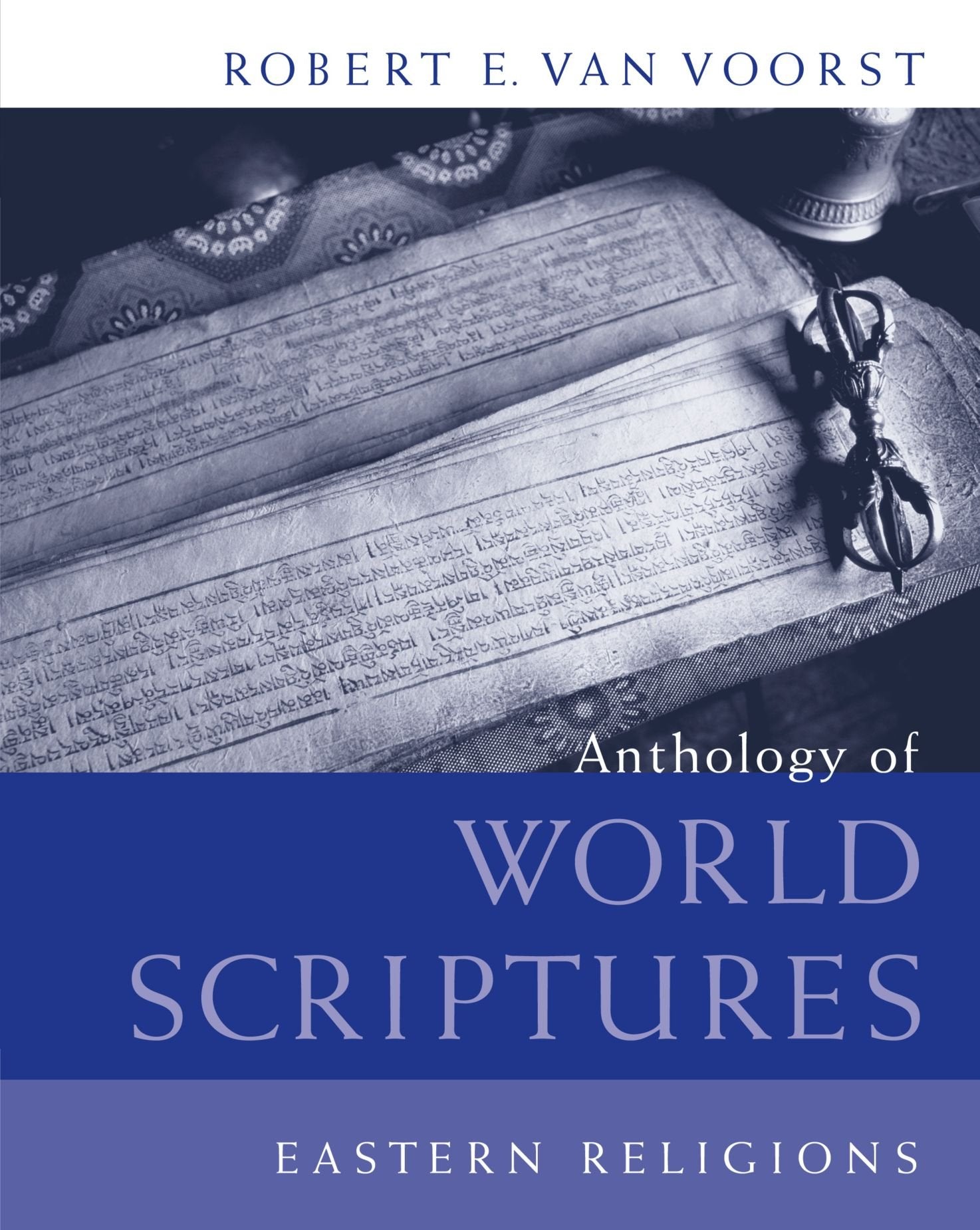 Anthology Of World Scriptures: Eastern Religions