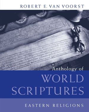 Anthology Of World Scriptures: Eastern Religions