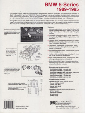 Bmw 5 Series: Service Manual 525I, 530I, 535I, 540I, Incuding Touring 1989, 1990, 1991, 1992, 1993, 1994, 1995