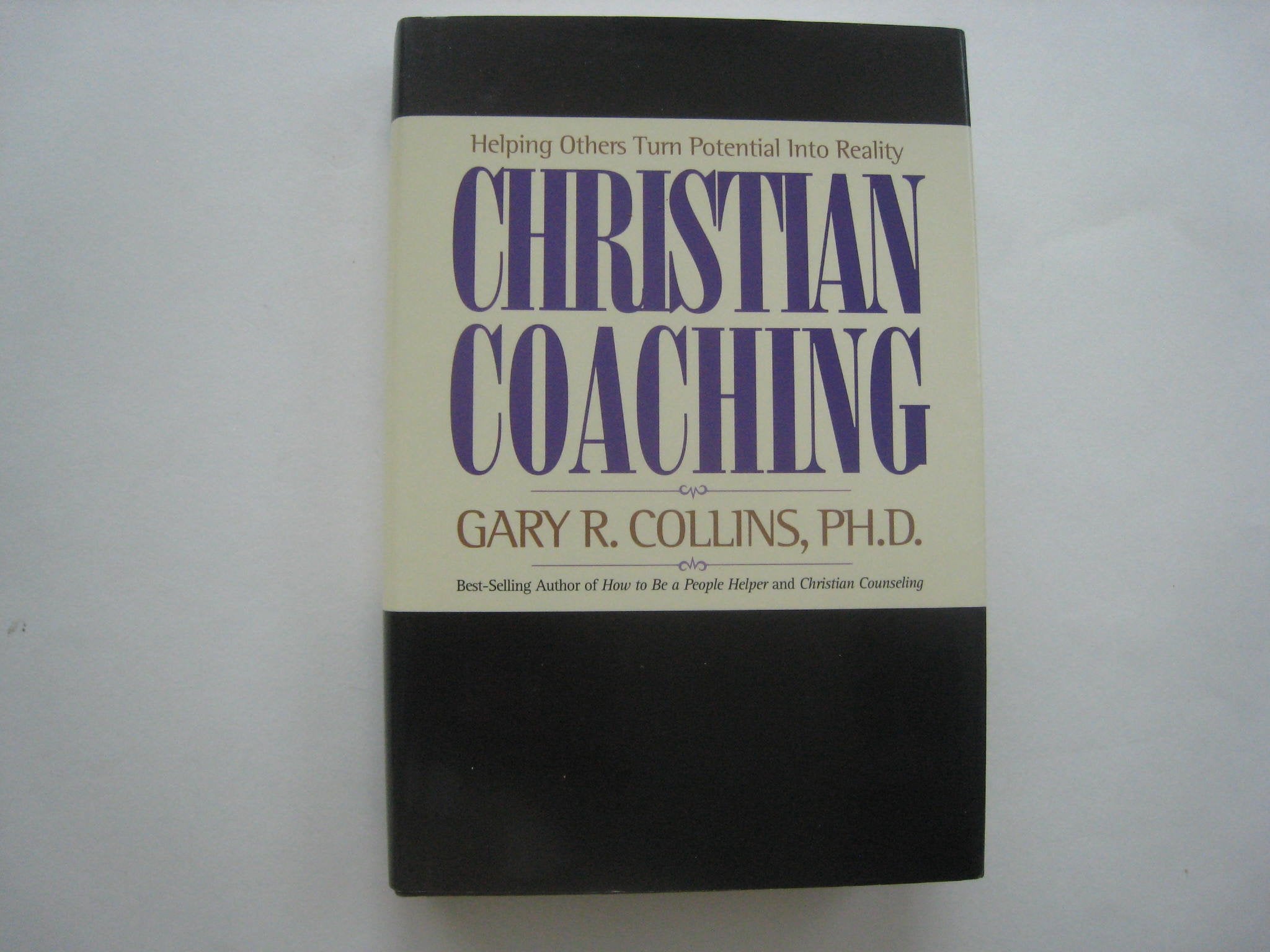 Christian Coaching: Helping Others Turn Potential into Reality,Used