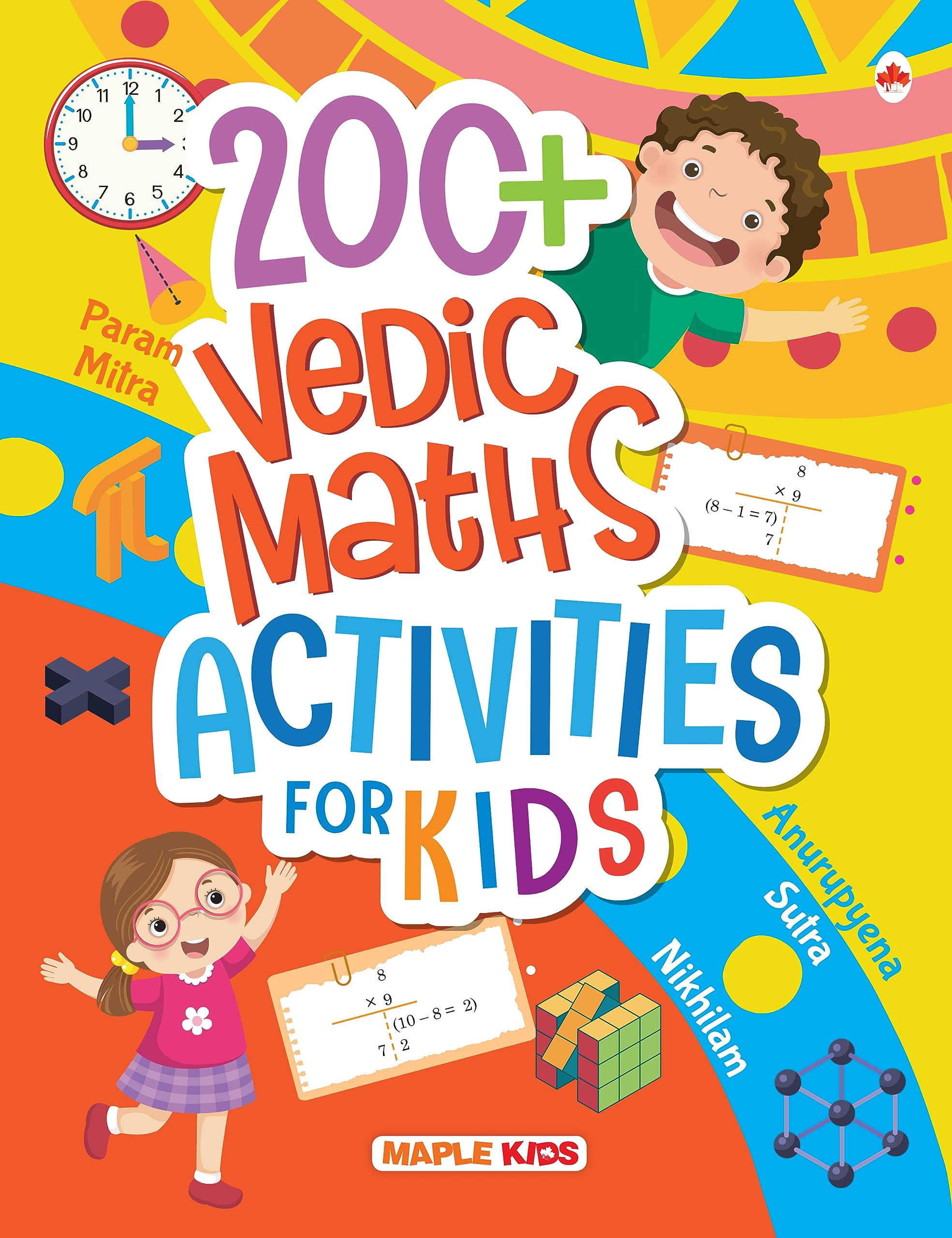 Math Activity Book For Kids - 200+ Vedic Maths Activities For Age 5+ Children - Brain Boosting Activities - Learn Vedic Math - Vedic Mathematics Sutras - Mental Calculation - Vedic Book For Kids