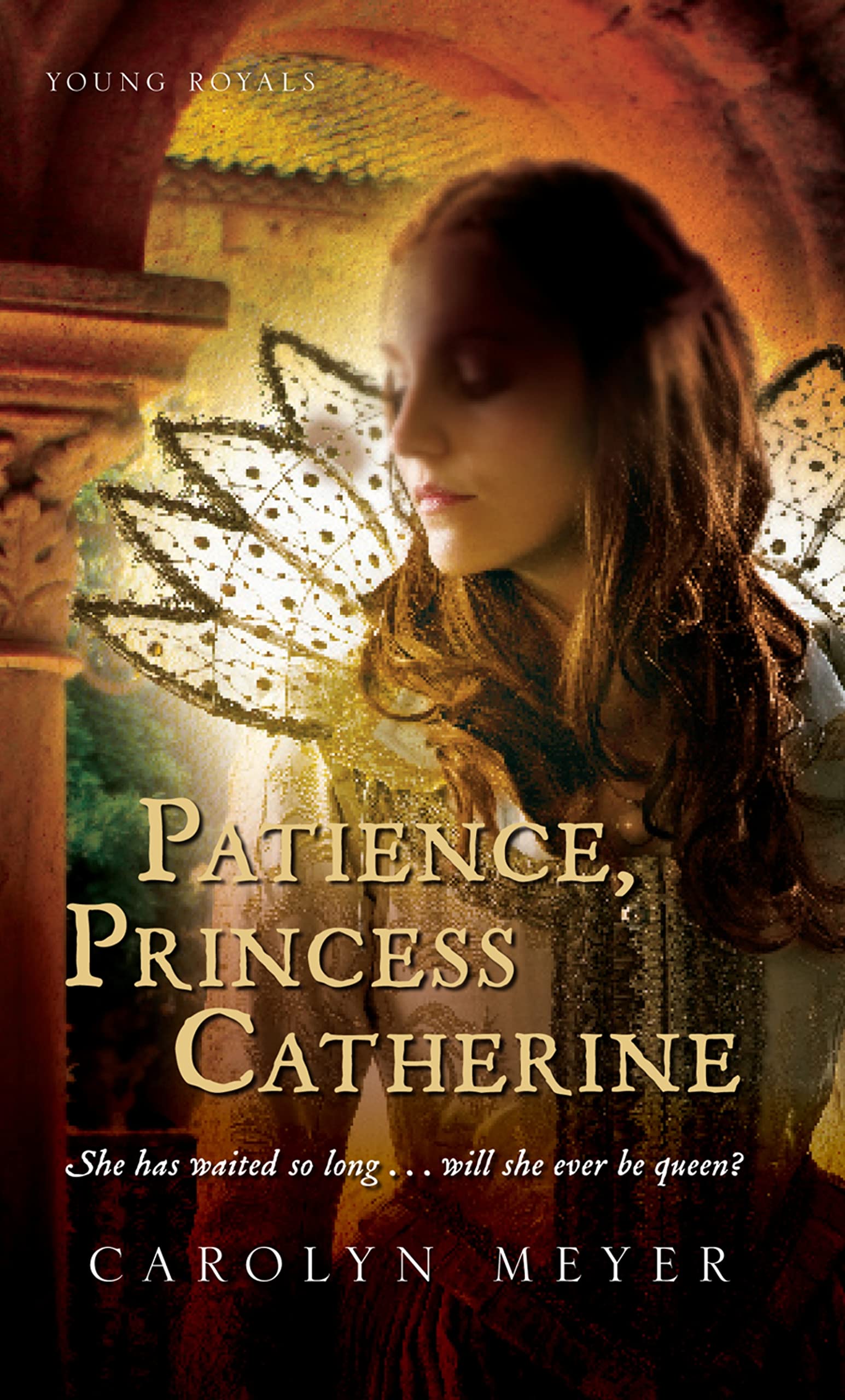 Patience, Princess Catherine: A Young Royals Book (Young Royals, 4)