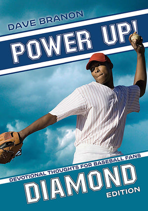 Power Up! Diamond: Devotional Thoughts for Baseball Fans,Used