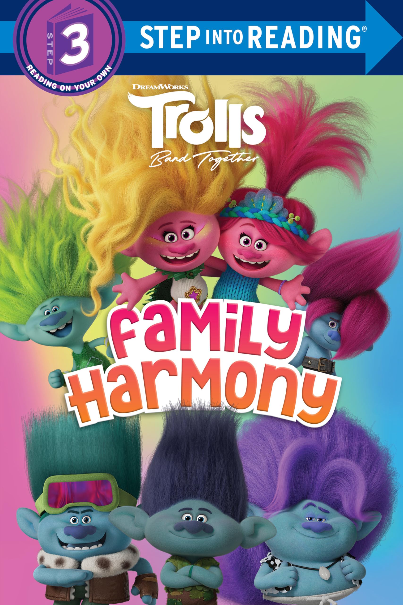 Trolls Band Together: Family Harmony (Dreamworks Trolls) (Step Into Reading),New