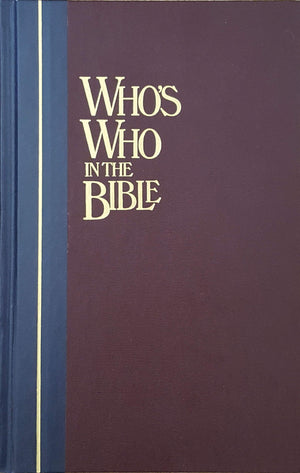 Who's Who in the Bible: An Illustrated Biographical Dictionary (Reader's Digest),New