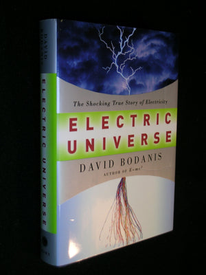 Electric Universe: The Shocking True Story Of Electricity