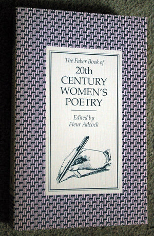 The Faber Book of 20th Century Women's Poetry,New