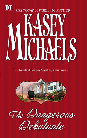 The Dangerous Debutante (The Beckets of Romney Marsh, 2),Used