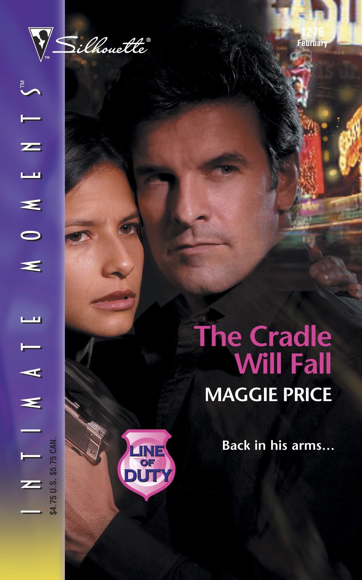 The Cradle Will Fall (Line of Duty) (Silhouette Intimate Moments, No 1276),Used