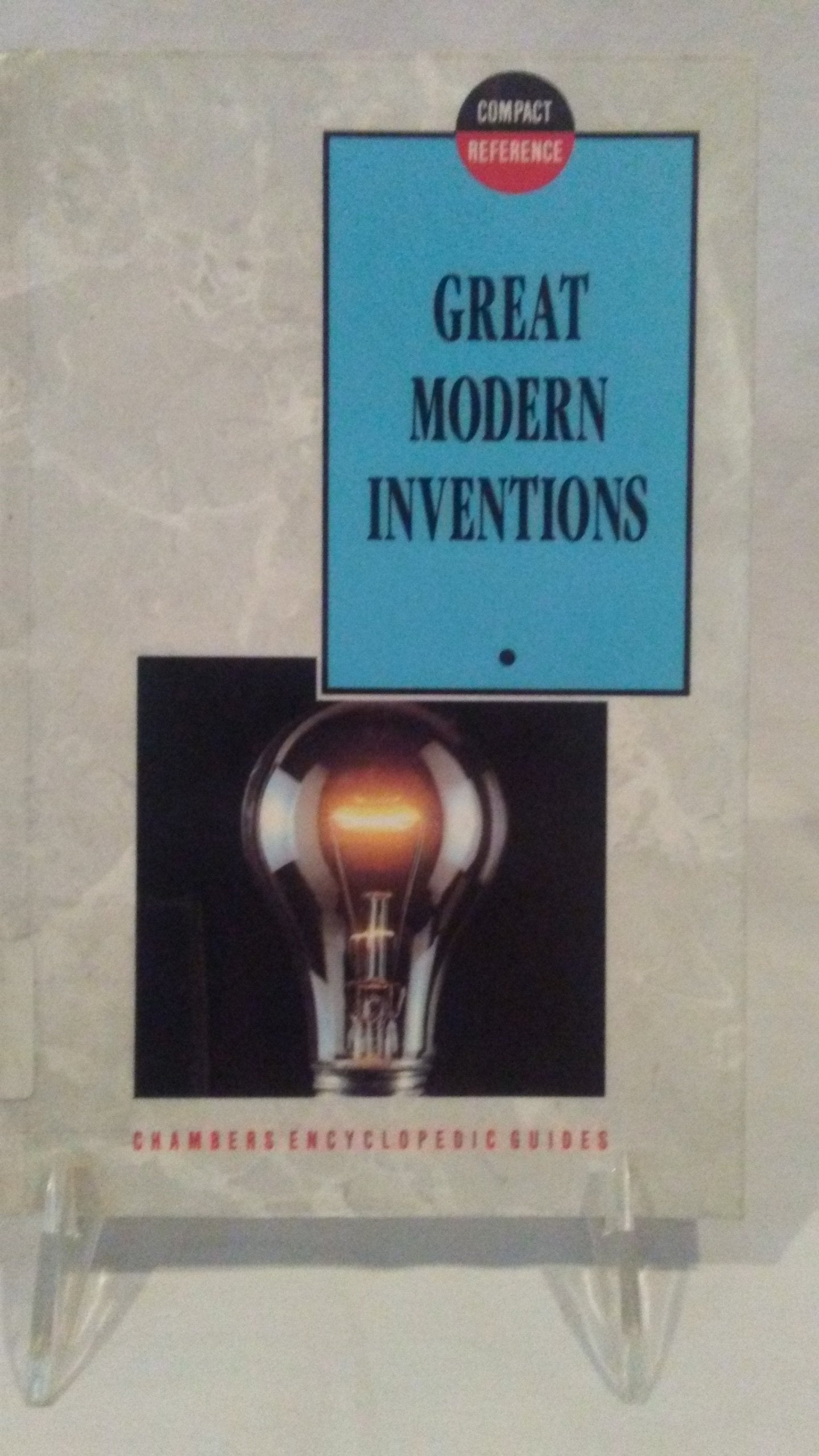 Great Modern Inventions (Chambers Compact Reference Series),Used