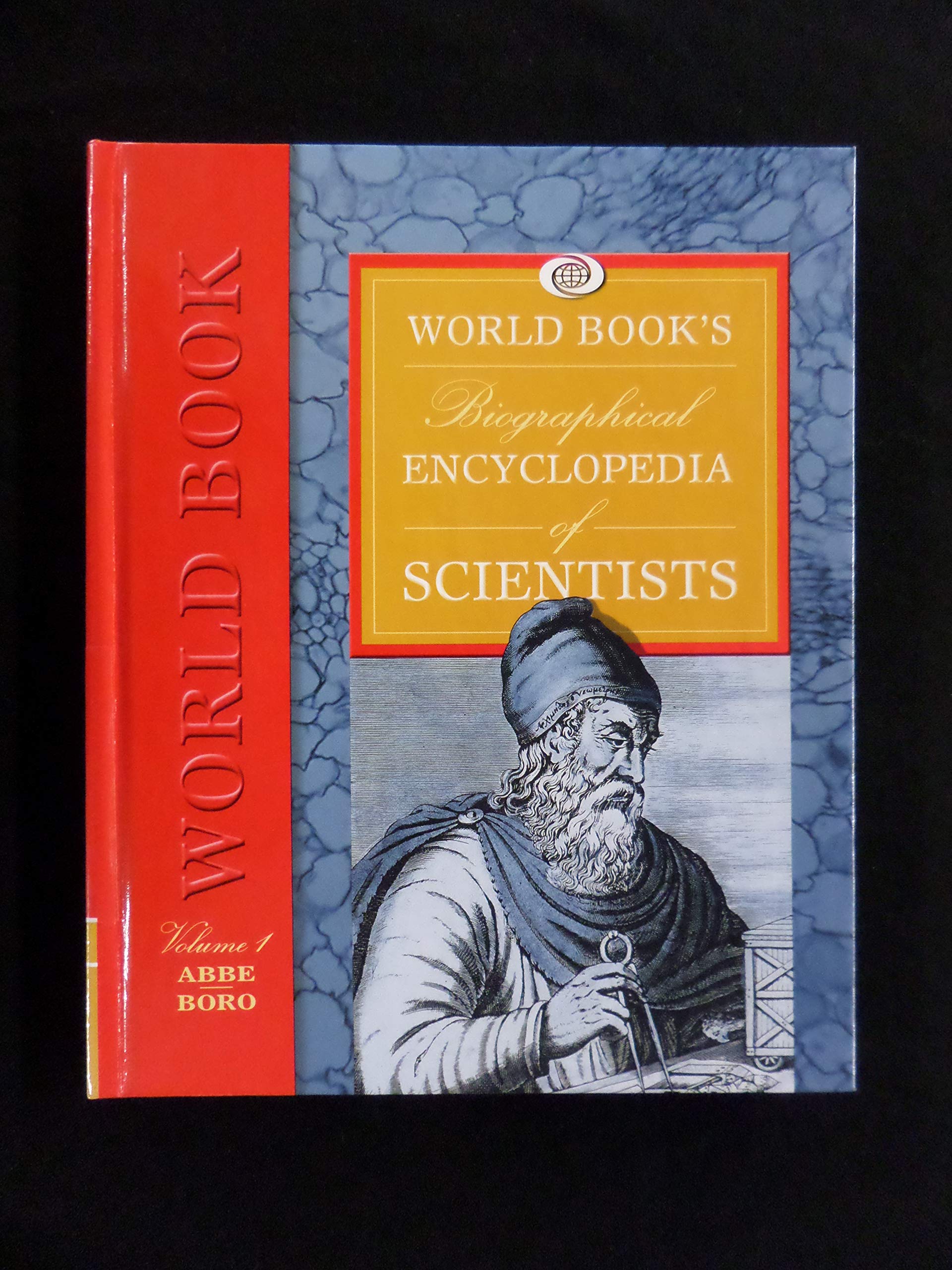 World Book'S Biographical Encyclopedia Of Scientists: Complete 8 Volume Set