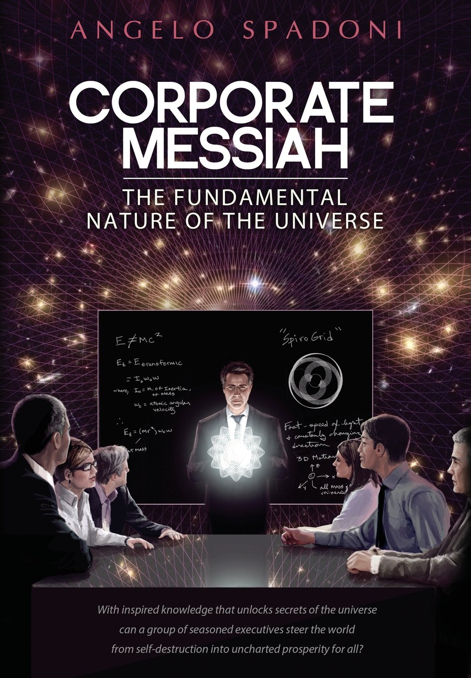 Corporate Messiah: The Fundamental Nature of the Universe,Used
