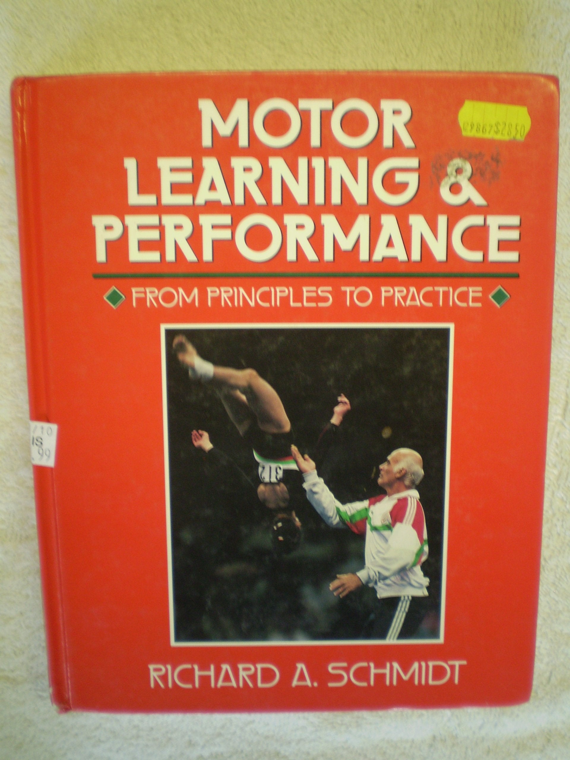 Motor Learning and Performance: From Principles to Practice,Used