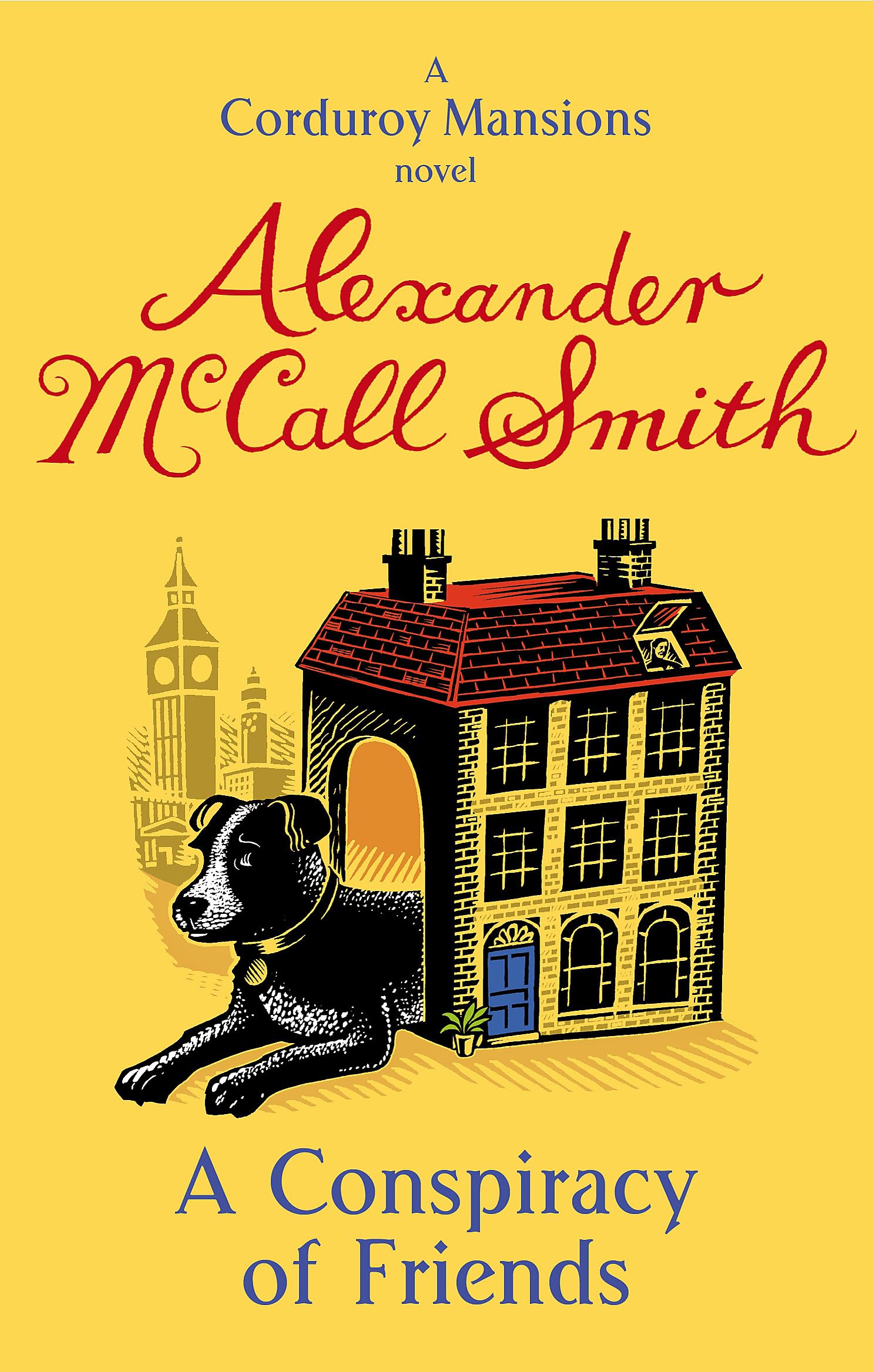 A Conspiracy of Friends. Alexander McCall Smith,Used
