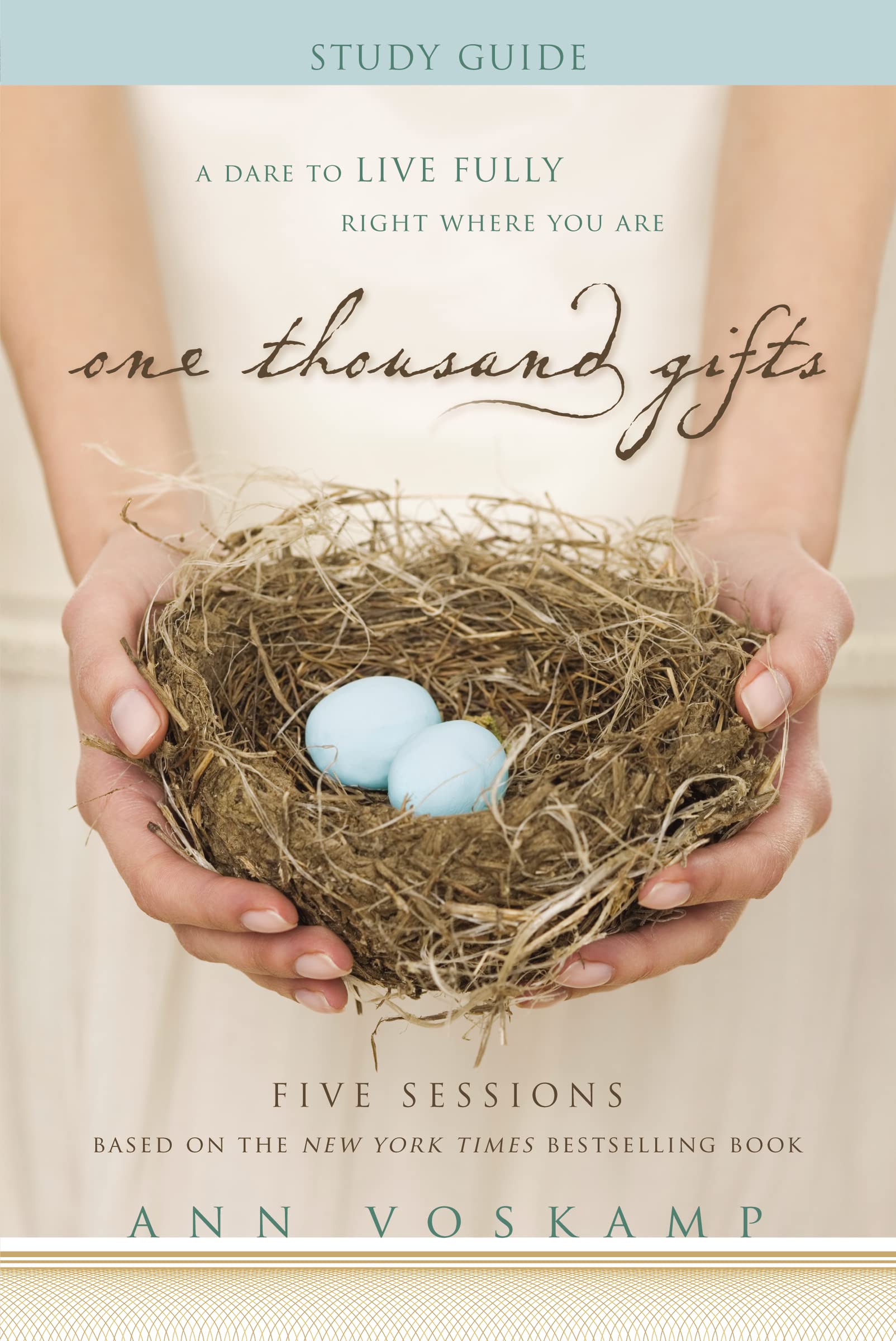 One Thousand Gifts Bible Study Guide: A Dare to Live Fully Right Where You Are,New