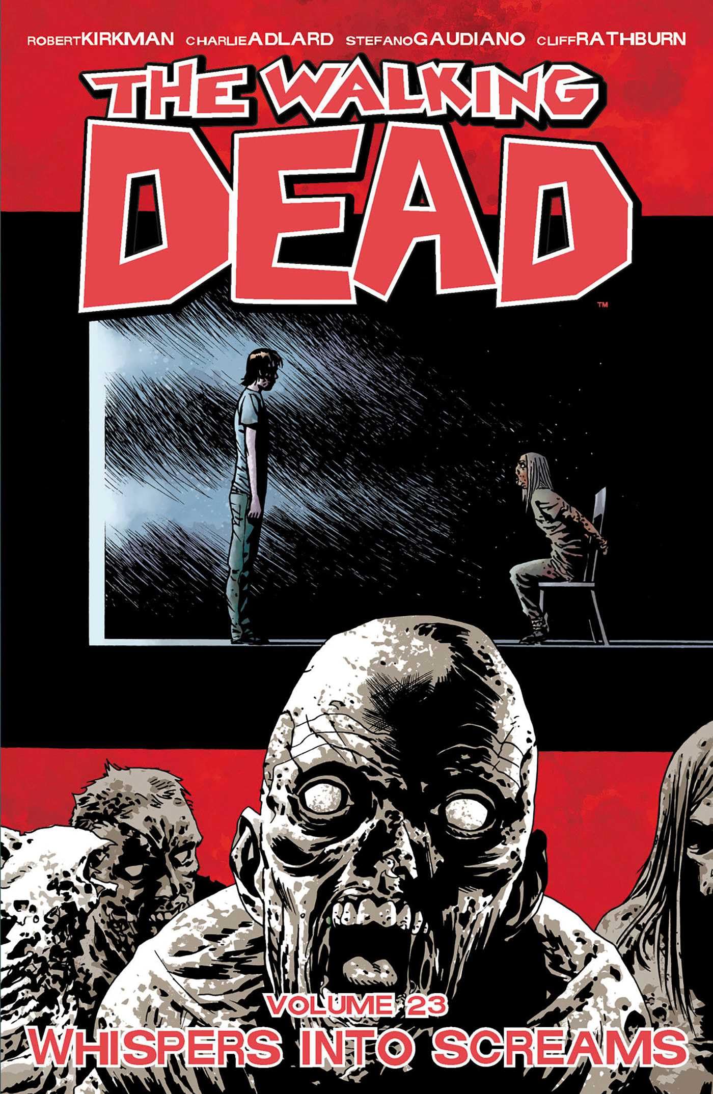 Walking Dead Volume 23: Whispers Into Screams (Walking Dead, 23),Used