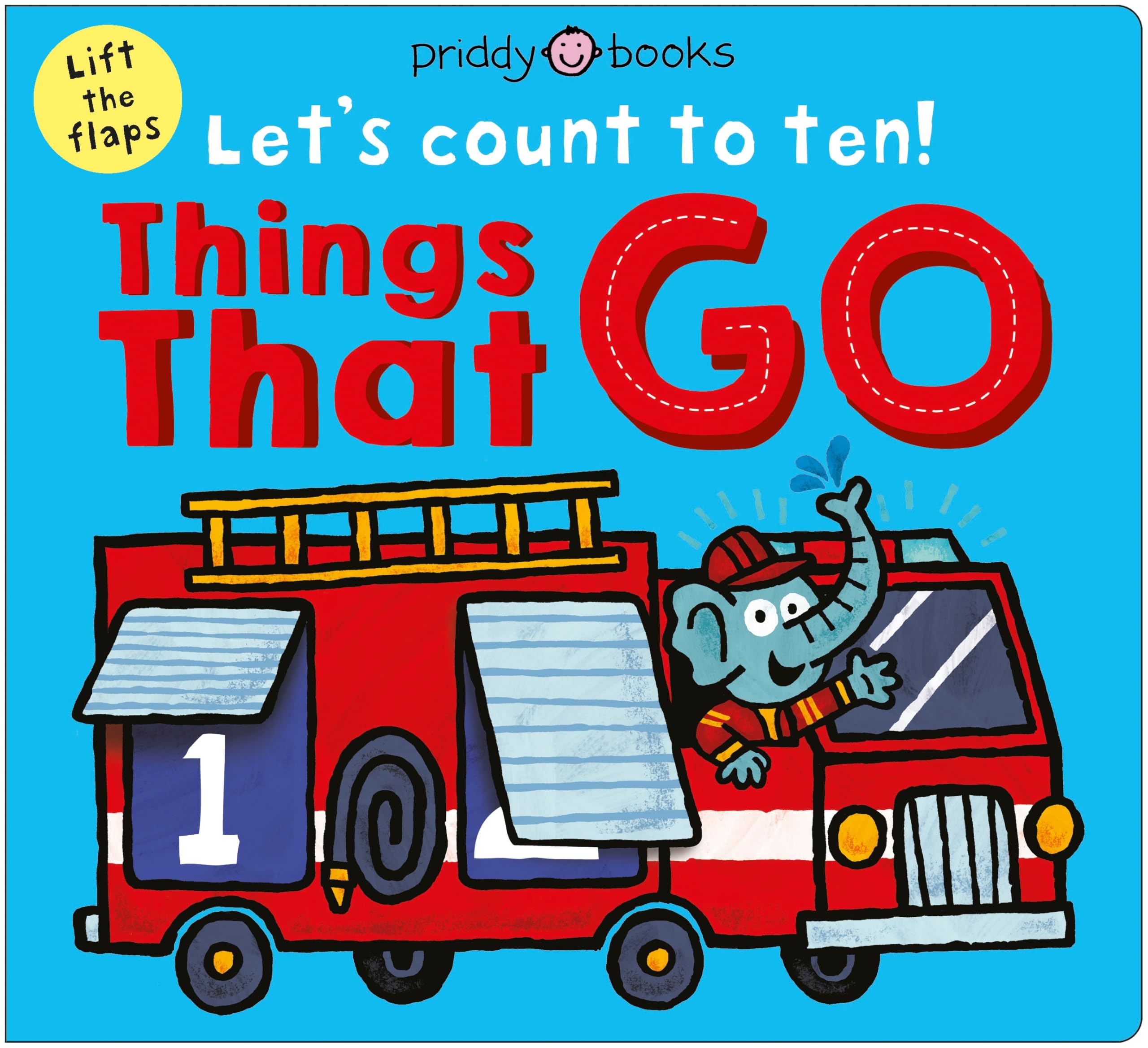 Things That Go (LetS Count To Ten!): A LiftTheFlap Counting Book