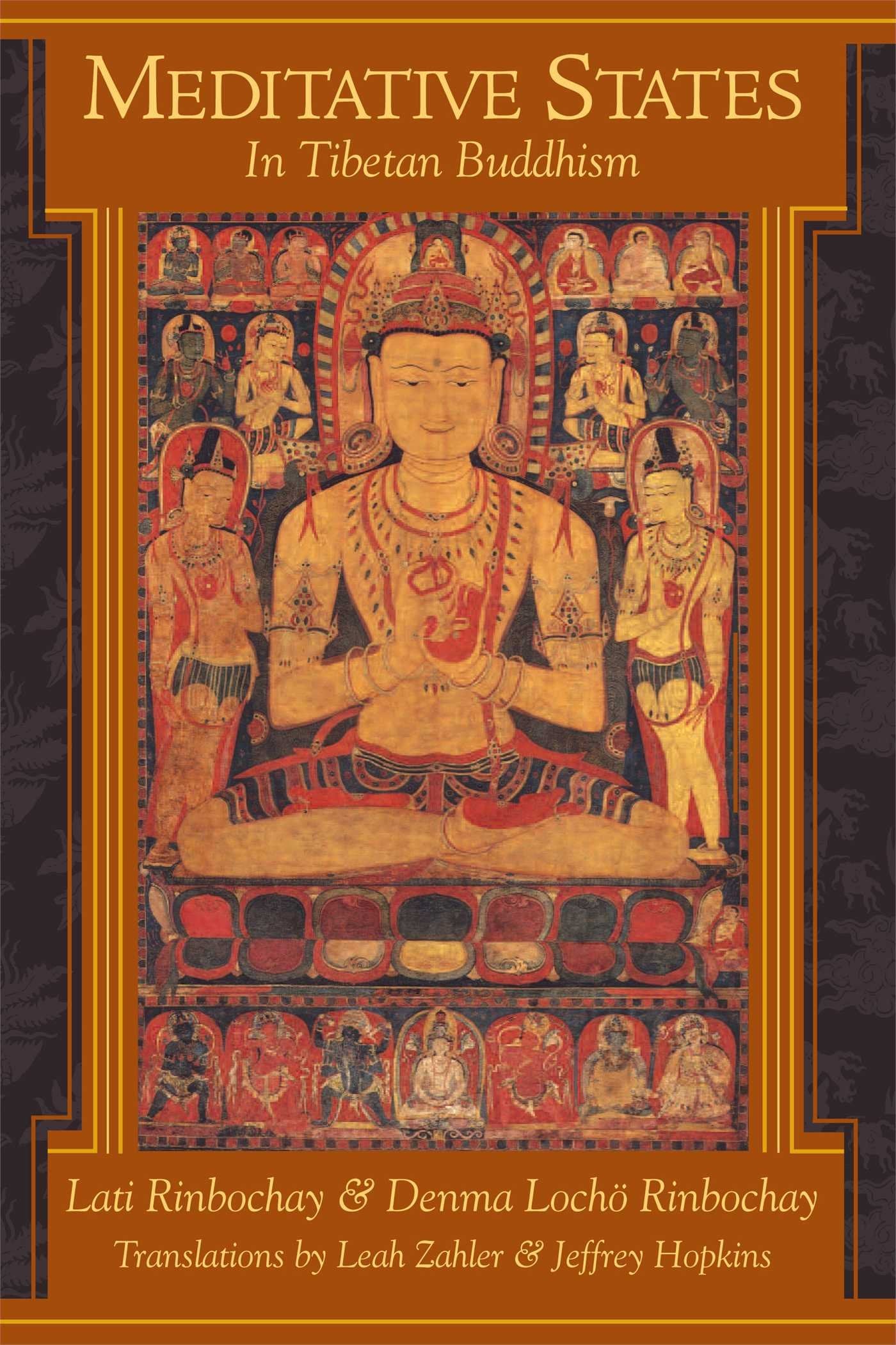 Meditative States In Tibetan Buddhism,New