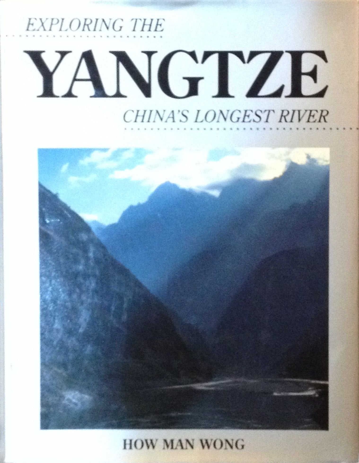 Exploring the Yangtze: China's Longest River,Used