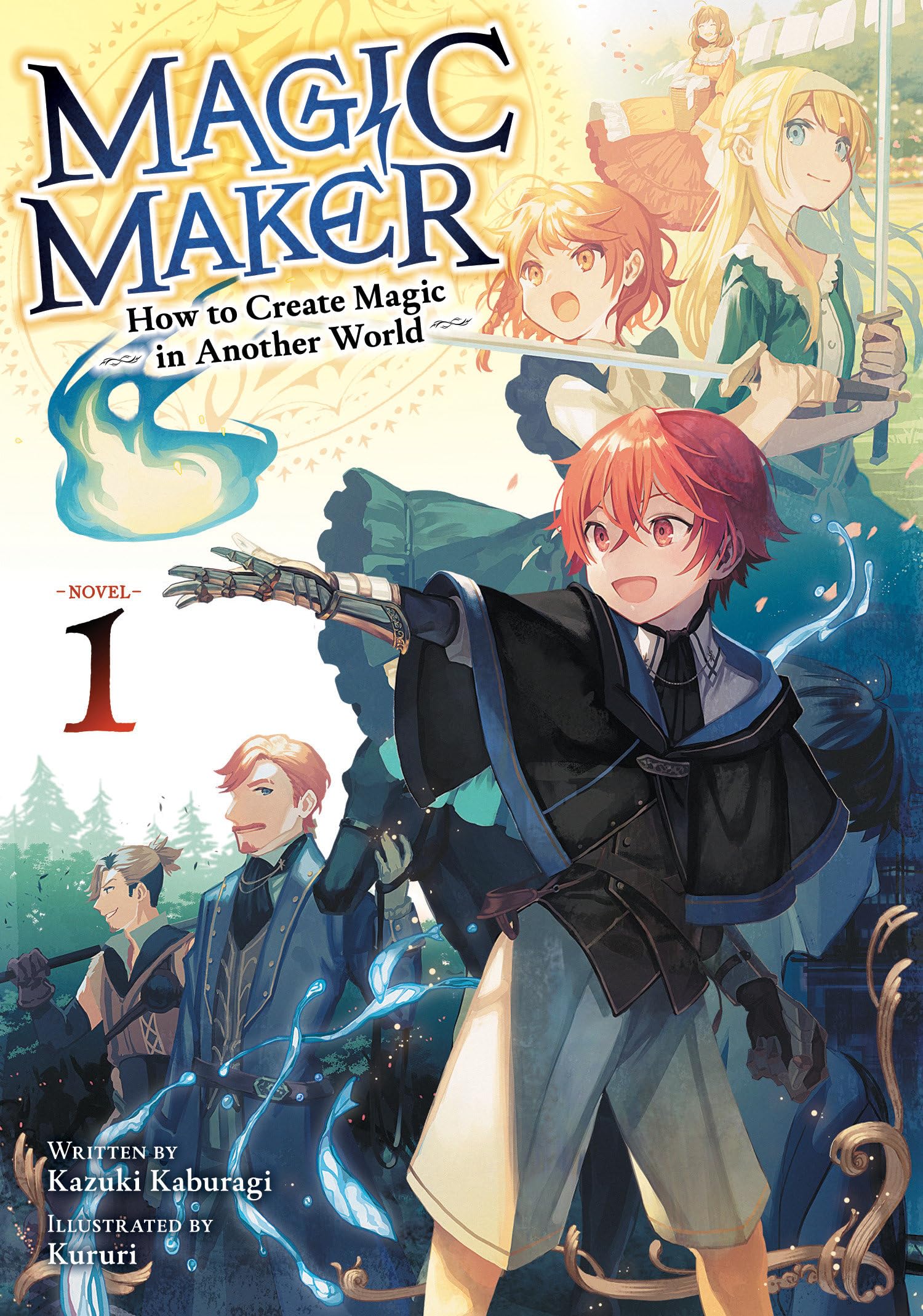 Magic Maker: How To Create Magic In Another World (Light Novel) Vol. 1