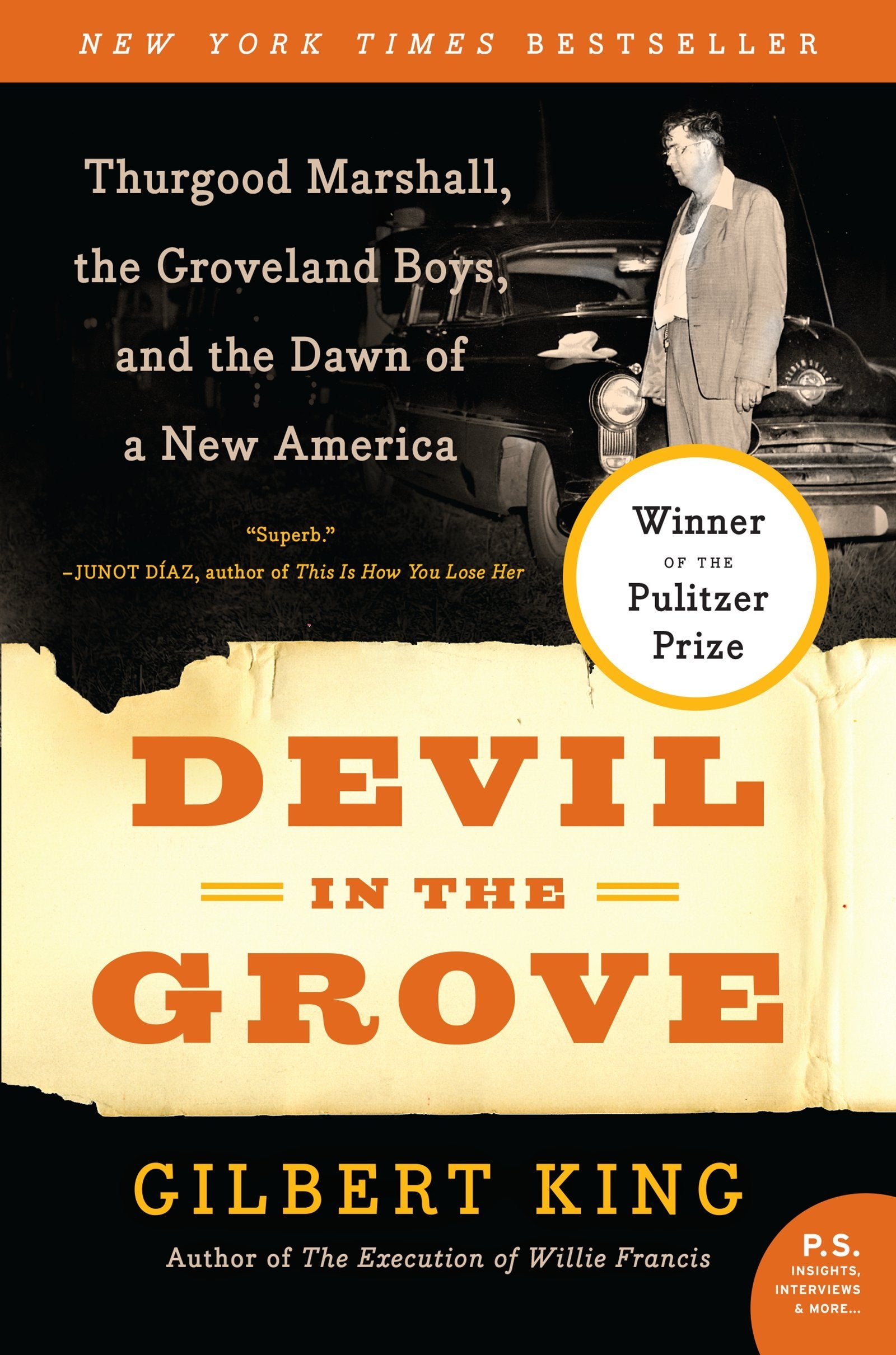 Devil In The Grove: Thurgood Marshall, The Groveland Boys, And The Dawn Of A New America
