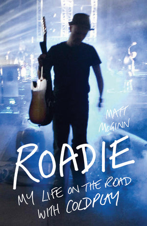 Roadie: My Life On The Road With Coldplay,Used